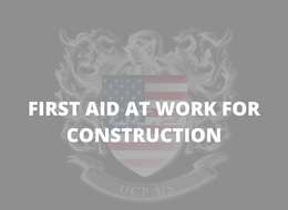 First Aid at Work for Construction USA